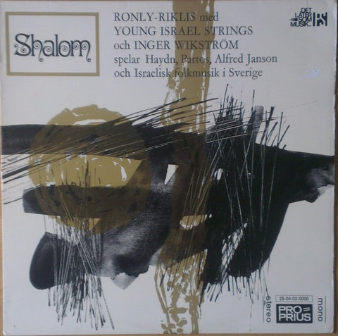 Front cover of Shalom Ronly-Riklis, Young Israel Strings, Inger Wikström – Shalom, Proprius, Sweden, 1970