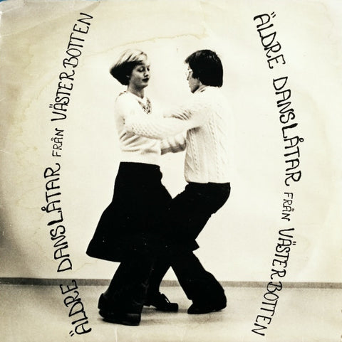 Front cover of Siw Å Gunnar – Äldre Danslåtar Från Västerbotten, Kung Karls Spira, Sweden, 1976