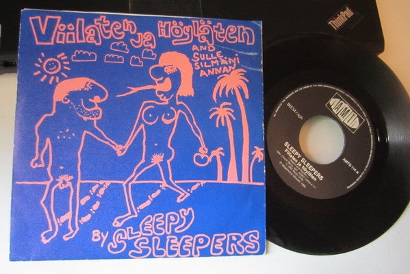 Sleepy Sleepers – Viilaten Ja Höyläten / Sulle Silmäni Annan, image 2