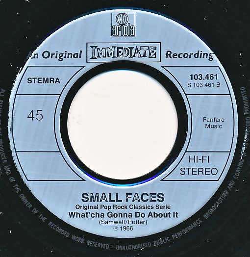 Small Faces – Sha La La La Lee / Wat'cha Gonna Do About It, image 4
