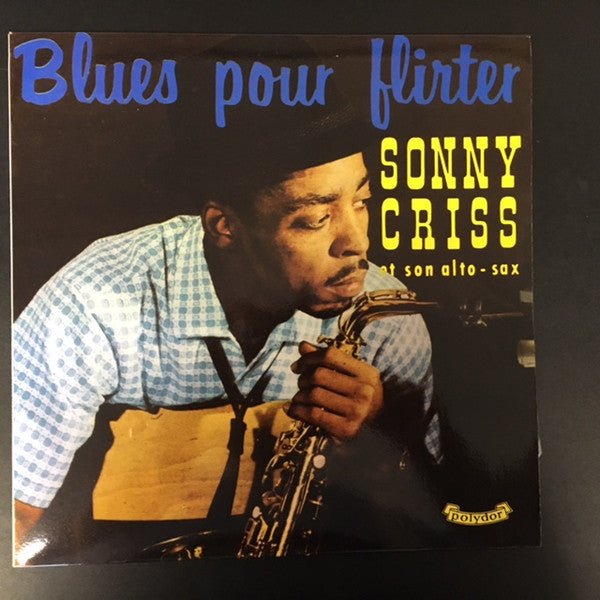 Sonny Criss – In Paris - The Complete 1962-1963 Recordings – "Mr Blues Pour Flirter", image 4