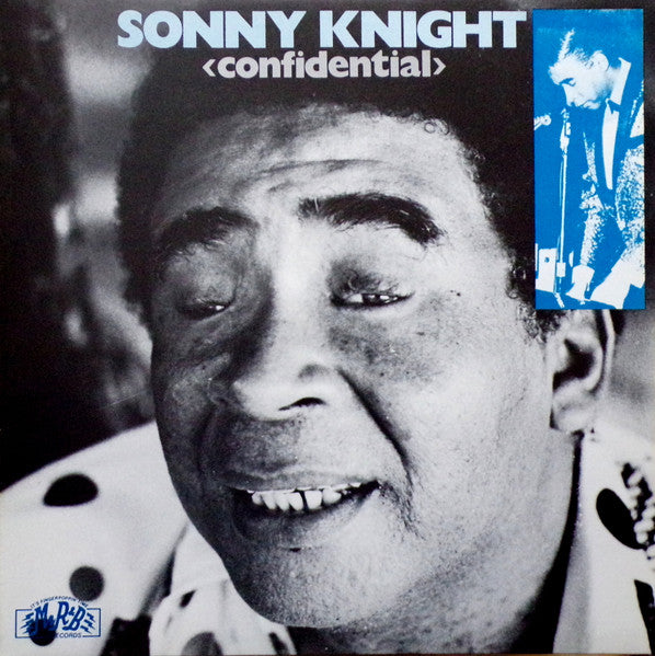 Front cover of Sonny Knight – Confidential, Mr R&B Records, Sweden, 1985