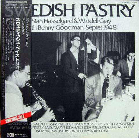 Front cover of Stan Hasselgard & Wardell Gray With Benny Goodman Septet 1948 – Swedish Pastry, Swedisc, Japan, 1978