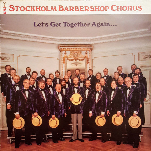 Front cover of Stockholm Barbershop Chorus – Let's Get Together Again, Not On Label, Sweden, 1981