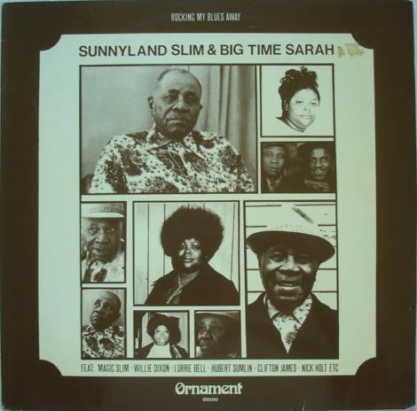 Front cover of Sunnyland Slim & Big Time Sarah – Rocking My Blues Away, Ornament, Germany, 1978