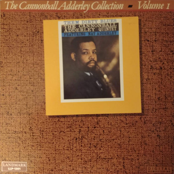 Front cover of The Cannonball Adderley Quintet – Them Dirty Blues, Landmark Records, US, 1985