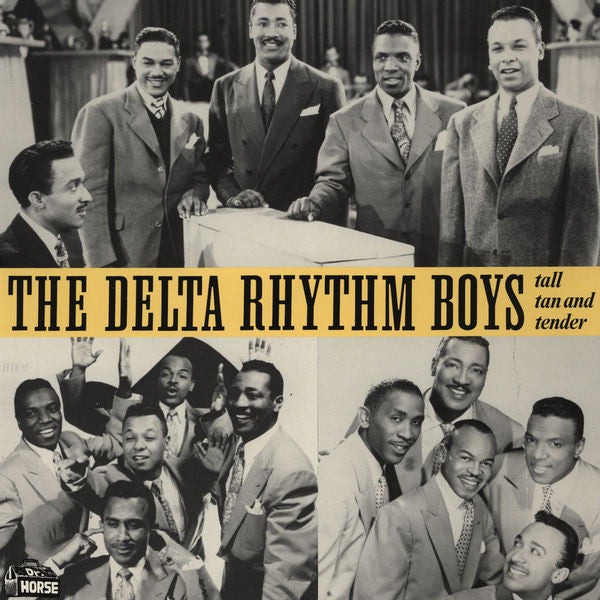 Front cover of The Delta Rhythm Boys – Tall Tan And Tender, Dr. Horse, Sweden, 1990