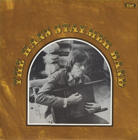 Front cover of The Hans Staymer Band – The Hans Staymer Band, GSF Records, US, 1972