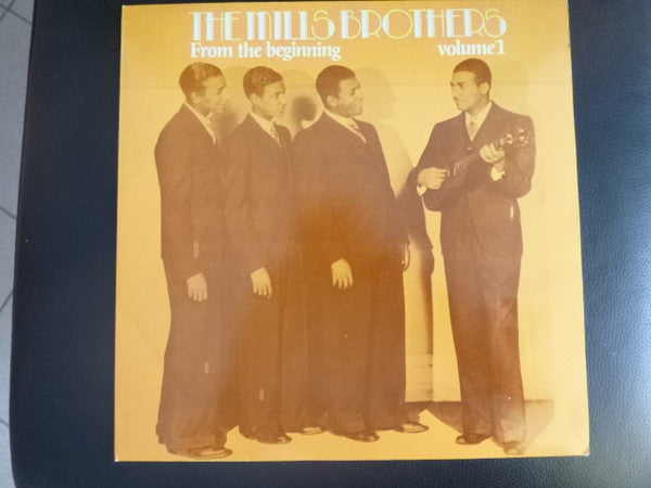 Front cover of The Mills Brothers – From The Beginning, Chronological Mills Brothers Volume One, JSP Records, UK, 1987