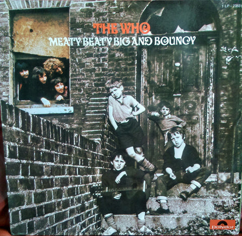 Front cover of The Who – Meaty, Beaty, Big & Bouncy, Polydor, Germany, 1971