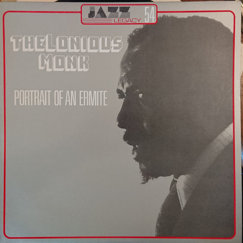 Front cover of Thelonious Monk – Portrait Of An Ermite, Jazz Legacy, France, 1980