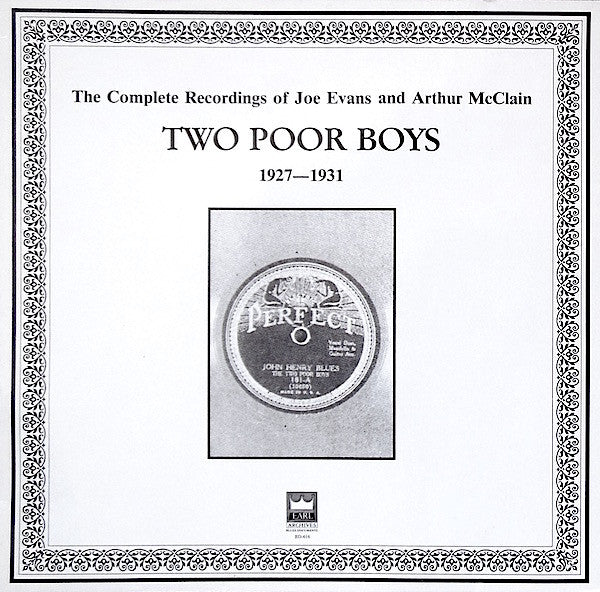 Front cover of Two Poor Boys – The Complete Recordings Of Joe Evans And Arthur McClain 1927-1931, Earl Archives, Austria, 1985