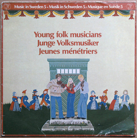 Front cover of Various – Music In Sweden 5: Young Folk Musicians, Caprice Records, Sweden, 1979