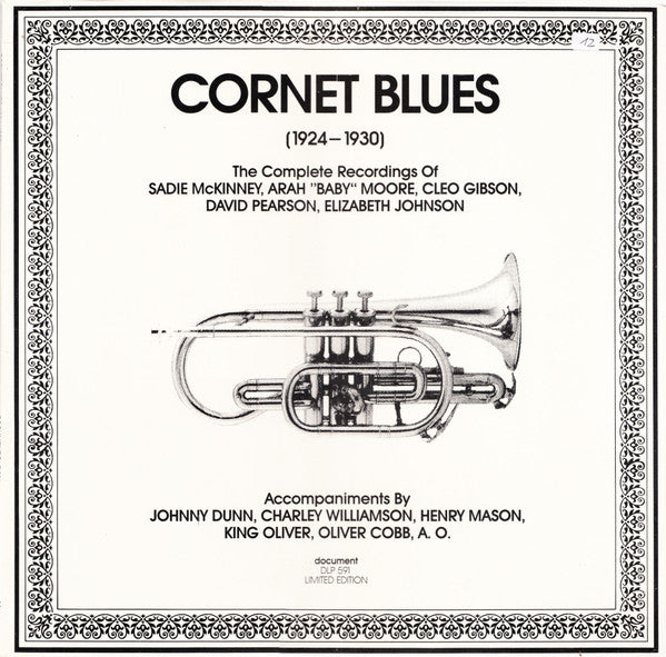 Front cover of Various – Cornet Blues (1924-1930): The Complete Recordings Of Sadie McKinney, Arah "Baby" Moore, Cleo Gibson, David Pearson, Elizabeth Johnson, Document Records, Austria, 1990