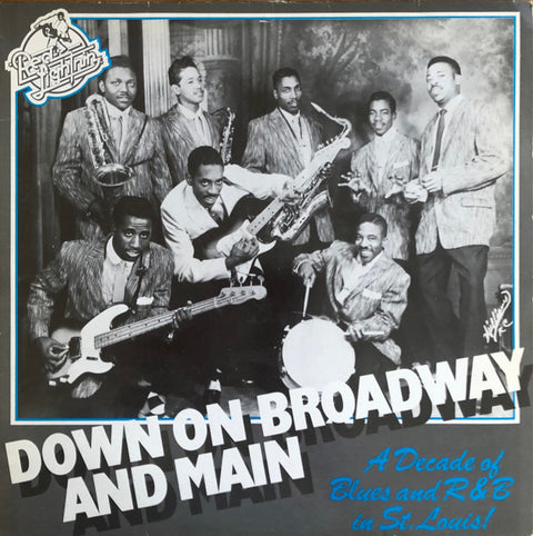 Front cover of Various – Down On Broadway And Main (A Decade Of Blues And R & B In St. Louis!), Red Lightnin', UK, 1987