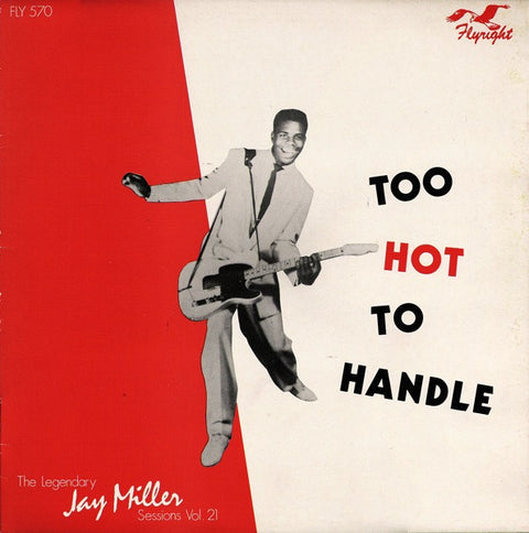 Front cover of Various – Too Hot To Handle, Flyright Records, UK, 1981