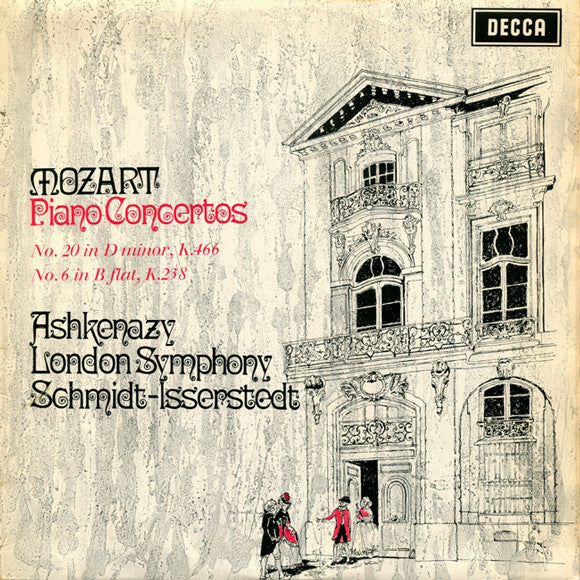 Front cover of Mozart - Ashkenazy, London Symphony, Schmidt-Isserstedt – Piano Concertos No. 20 In D Minor, K.466 / No. 6 In B Flat, K.238, Decca, UK, 1968