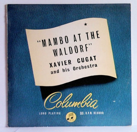 Front cover of Xavier Cugat And His Orchestra – Mambo At The Waldorf, Columbia, UK, 1955