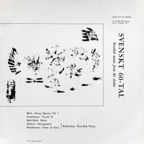 Front cover of Bäck / Hambraeus / Bark & Rabe / Nilsson / Morthenson – Svenskt 60-Tal (Swedish Music From The Sixties), Artist, Sweden, 1966