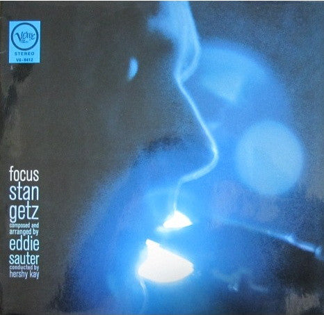 Front cover of Stan Getz / Eddie Sauter – Focus, Verve Records, Germany, 1964