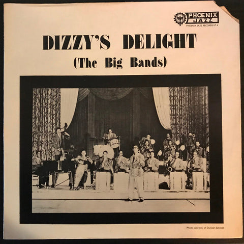 Front cover of Dizzy Gillespie – Dizzy's Delight (The Big Bands), Phoenix Jazz Records, US, 1974