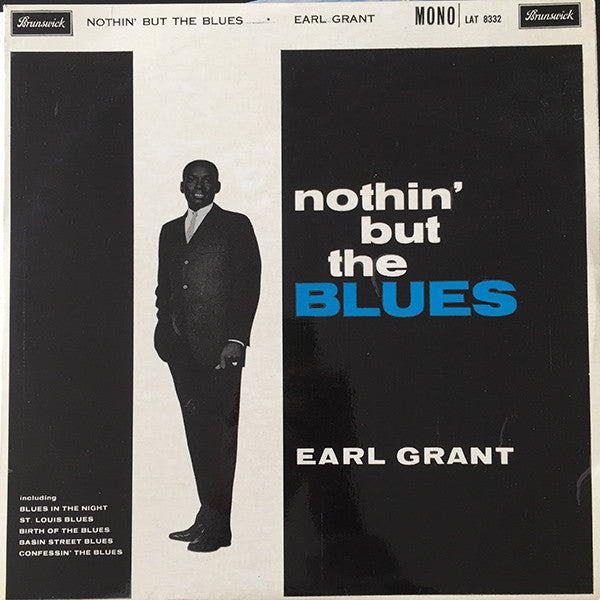 Front cover of Earl Grant – Nothin' But The Blues, Brunswick, UK, 1959