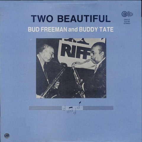 Front cover of Bud Freeman And Buddy Tate – Two Beautiful, Circle, US, 1983