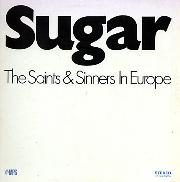 The Saints & Sinners – Sugar (The Saints & Sinners In Europe), image 2