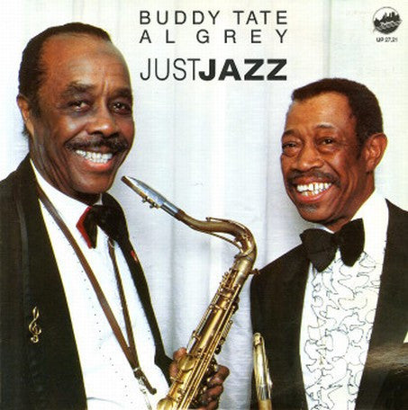 Front cover of Buddy Tate, Al Grey – Just Jazz, Uptown Records, US, 1984